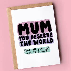 Cartão engraçado para o dia das mães | mereça o mundo