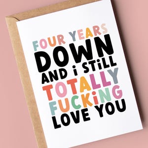 Tarjeta del 4º aniversario / 4º aniversario para esposa, esposo, novio o novia / Han pasado cuatro años y todavía te amo muchísimo.