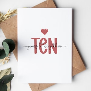 10 year anniversary card for him or her, 10 Years together