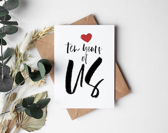 10th Anniversary Card for him or her, husband or wife, 10 years of us