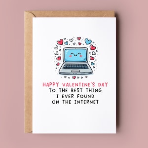 Lustige Valentinstag Karte für Sie oder Ihn | Das Beste, was ich je im Internet gefunden habe