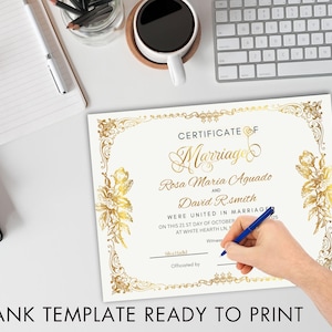 May include: A printable certificate of marriage template with a gold ornate border and floral design. The text reads "Certificate of Marriage" and includes the names "Rosa Maria Aguado" and "David R. Smith".