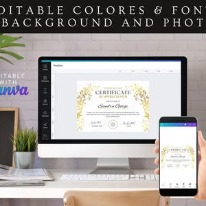 May include: A computer screen and a mobile phone display a certificate of appreciation template with gold accents and floral designs. The text on the certificate reads "Certificate of Appreciation" and "Sandra Gorge". The template is editable with Canva.