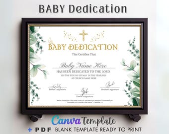 May include: A printable certificate template for a baby dedication ceremony. The certificate has a white background with green leafy branches on the sides. The text reads "Baby Dedication" and "This Certifies That Baby Name Here Has Been Dedicated to the Lord on the 9th Day of May in the Year 2025 at Church Name Here".