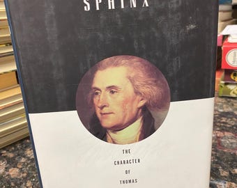Book -American Sphinx: The Character of Thomas Jefferson Preowned