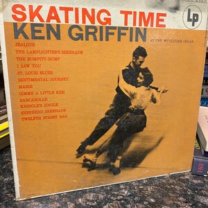 Vinyl 33 Record-Skating Time, Ken Griffin At The Wurlitzer Organ Columbia LP CL610