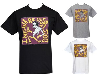 I Wanna Be Your Dog Etsy