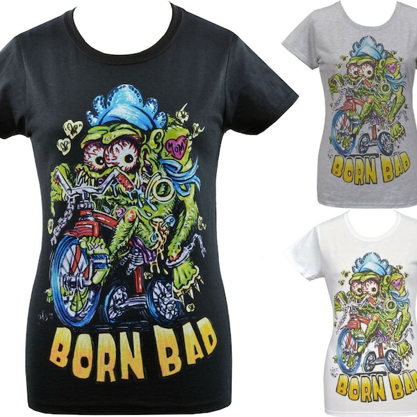 Womens T-Shirts Lowbrow Art Born Bad Monster Baby Mom Tattoo Trike