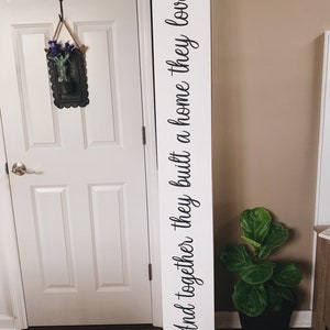 And Together They Built A Home They Loved Sign | Over the Door Sign | Family Sign | Home Sign | Living Room Sign | Farmhouse Style Sign