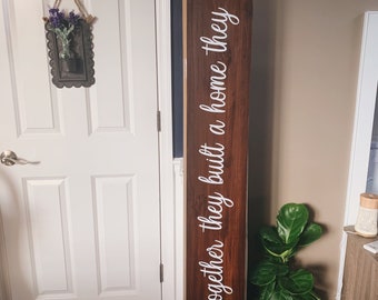 And Together They Built A Home They Loved Sign | Over the Door Sign | Family Sign | Home Sign | Living Room Sign | Farmhouse Style Sign