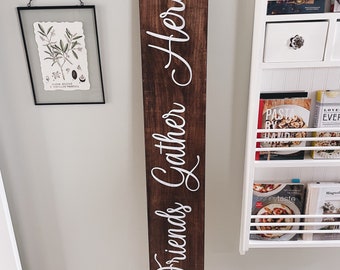 Friends Gather Here Wooden Sign | Over the Door Sign | Family Sign | Home Sign | Living Room Sign | Farmhouse Style Sign