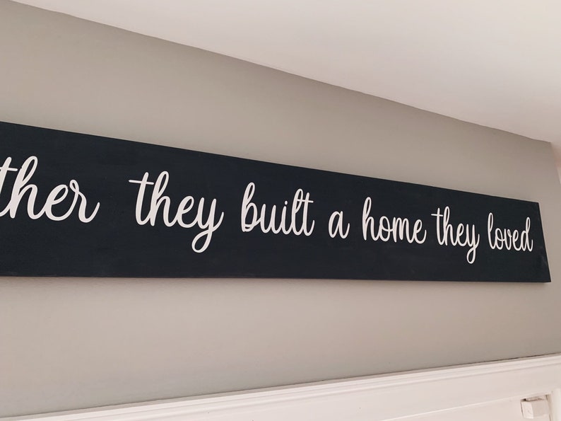 And Together They Built A Home They Loved Sign Over the Door Sign Family Sign Home Sign Living Room Sign Farmhouse Style Sign image 4