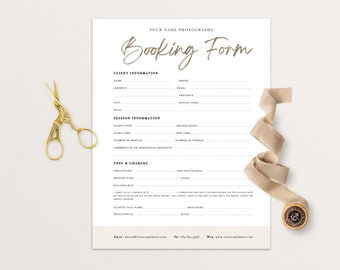 May include: A white booking form with the title "Booking Form" in brown cursive text. The form includes sections for client information, session information, and fees and charges. The form is designed for a photography business.