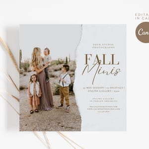 May include: A promotional graphic for a photography studio, featuring a family of four in a desert landscape. The text "FALL Minis" is displayed prominently, along with details about the session. The design includes a torn paper effect and a Canva logo.