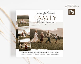 May include: A white and brown graphic design advertises family mini photo sessions. The ad features three photos of families in a field. The text reads "now booking! FAMILY Mini Sessions" and includes pricing and contact information.