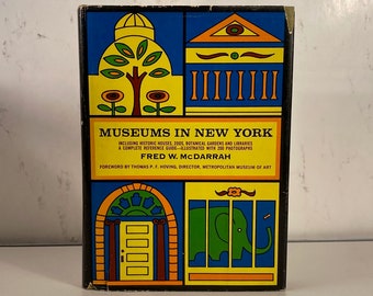 1967 Museums In New York by Fred W McDarrah, Complete Illustrated Reference Hard Cover Hard Back Book, NYC Museums Zoos Libraries and More!