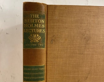 1905 Paris France and the Paris Expositions, Burton Holmes Lectures Book, Profusely Illustrated Foreign Travel Photos Hard Cover Hard Back