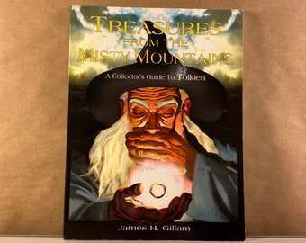 Collecting J. R. R. Tolkien Guidebook, 2001 Treasures From The Misty Mountains A Collector's Guide to Tolkien by James H Gillam, Ships Free