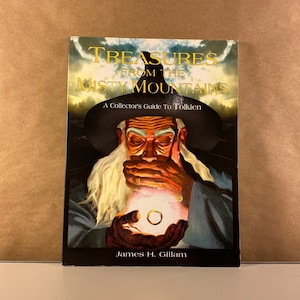 Collecting J. R. R. Tolkien Guidebook, 2001 Treasures From The Misty Mountains A Collector&#39;s Guide to Tolkien by James H Gillam, Ships Free