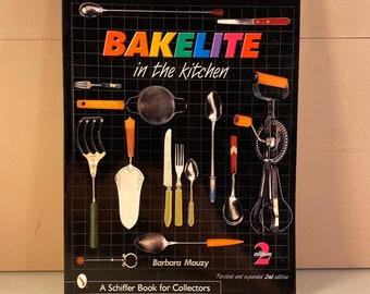 2001 Revised Edition Bakelite in the Kitchen, Full Color Profusely Illustrated Collectors Reference Book, Softcover Book, Free Shipping