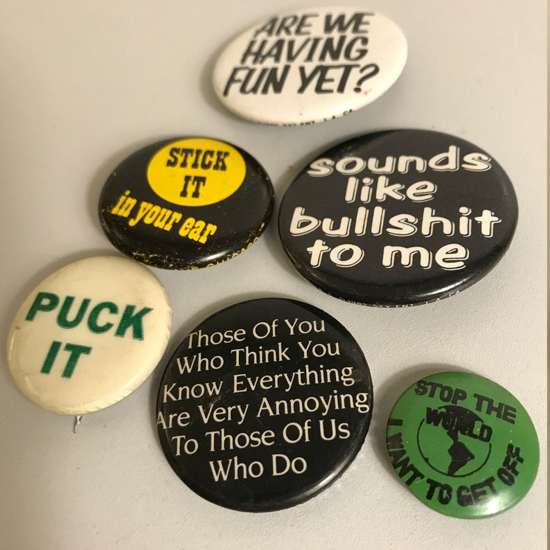 10 Funny Pinback Buttons 1980s Pins Old Cool Sarcastic Etsy