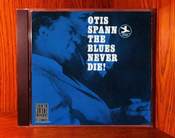 Otis Spann - The Blues Never Die! - Vintage CD