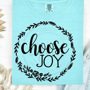 Choose Joy SVG: Christian Cricut & Silhouette Cut File (Digital Download)