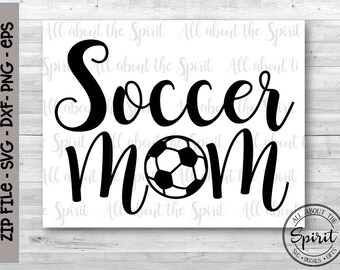Download Soccer Mom Dxf Etsy