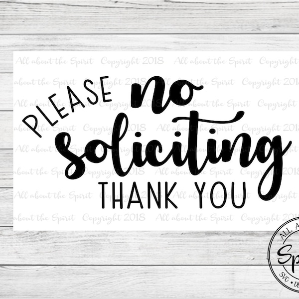 SVG No Soliciting Cricut svg file Silouette dxf file home Vinyl Decal Wall decal Wood signs and much more!