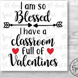 Classroom Valentines SVG: Teacher Valentine Shirt Design (Digital File)