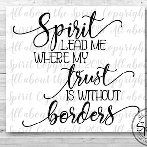 Spirit Führe mich Christ SVG: Inspirational Cut File (Digitaler Download)