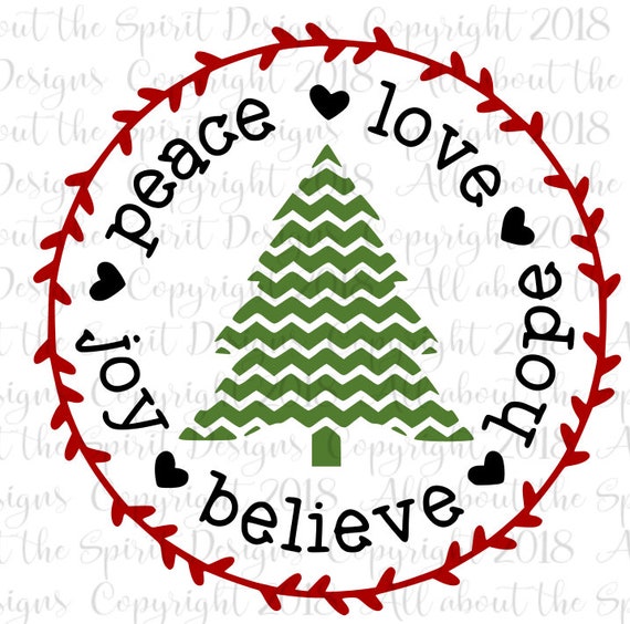 Christmas Svg Peace Love Joy Svg Believe Svg Christmas Cut Etsy