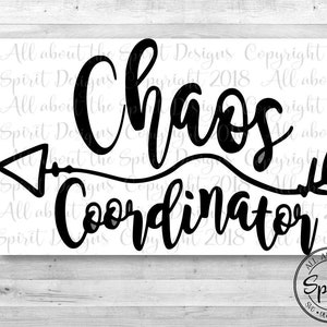 Mom SVG Chaos Coordinator Cricut svg Silhouette dxf Mothers day gift svg digital file Mom Chaos Cricut  cut file DIY Decal Pillow