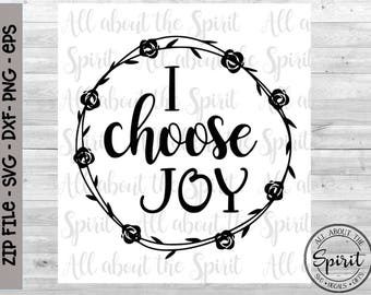 Choose Joy Christian SVG File: Inspirational Cut File for Cricut & Silhouette