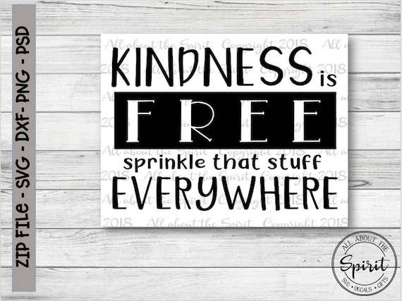 Download Svg Kindness Is Free Cricut Svg Silouette Dxf Kindness Vinyl Etsy SVG, PNG, EPS, DXF File