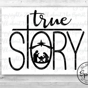 True Story Nativity SVG: Christmas Cut File (SVG & PNG)