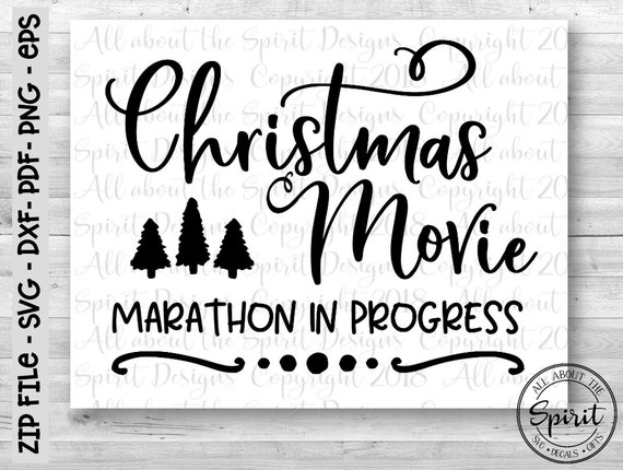 Download Free Christmas Svg Christmas Movie Marathon Svg Christmas Cut File Etsy SVG DXF Cut File