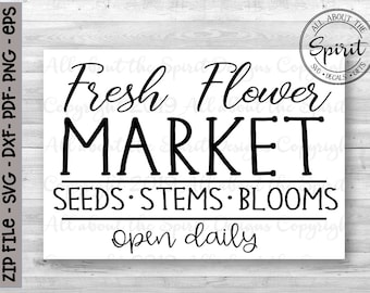 Fresh Flower Market SVG Cricut file dxf Fresh Flower SVG wood sign stencil SVG