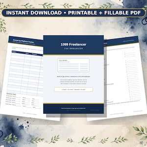 May include: A 1099 Freelancer Tax Organizer printable and fillable PDF document set. The cover page features dark blue and gold headers with the text 1099 Freelancer Tax Organizer. Includes an Income by Platform Tracker and tax forms.
