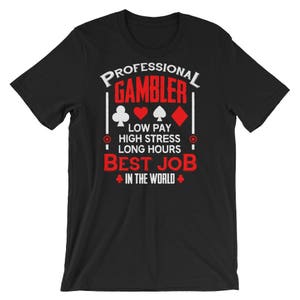 Professional Gambler Short-Sleeve Unisex T-Shirt