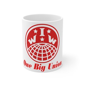 IWW One Big Union Red Logo Industrial Workers of the World Mug 11oz
