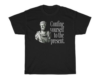 May include: Black t-shirt with a white bust of a man and the quote "Confine yourself to the present."