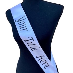 Custom Sash. Custom Ribbon Sashes. Pageant Sashes. All Occasion Sashes