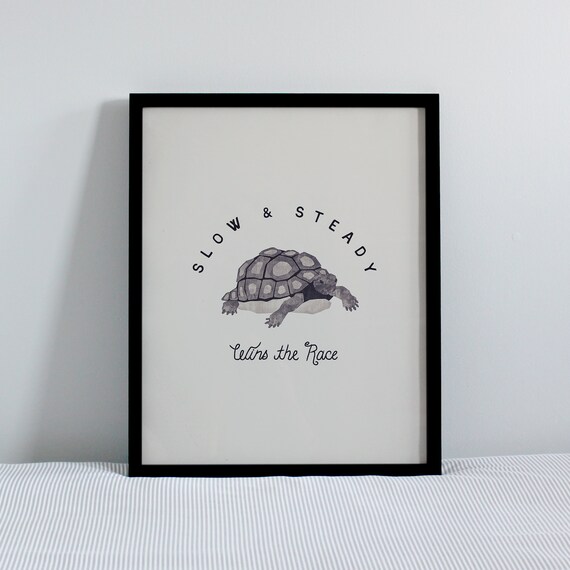 Tortoise Art Print Slow And Steady Wins The Race Animal Etsy