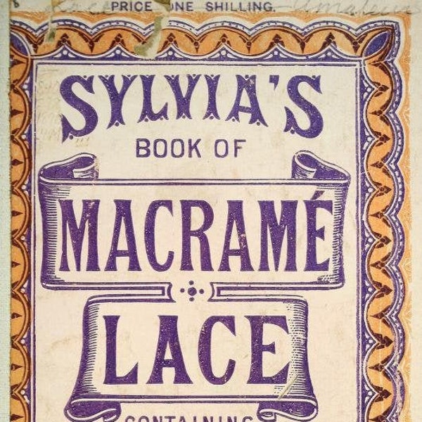 1890 Sylvia's Book of Macrame Lace Instant Download  eBook PDF File Lace Lacemaking Craft Supplies Instructions