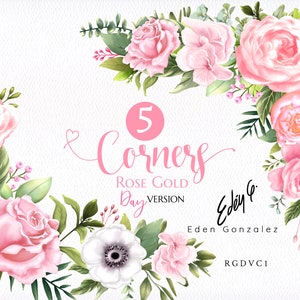 Digital Rose Gold Corners/Clipart/Flowers/Arrangements/Bouquets/Stationery/Watercolor/Wedding/Pink/Blush/Coral/Border/Commercial use