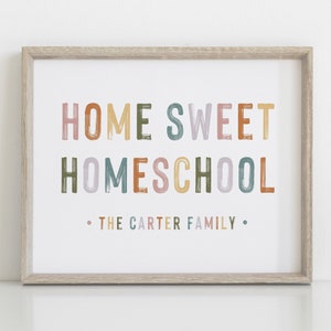 DIGITAL DOWNLOAD • Home Sweet Homeschool Sign • Homeschool Printable Wall Art • Educational Poster • Family Name Homeschool Decor Rainbow