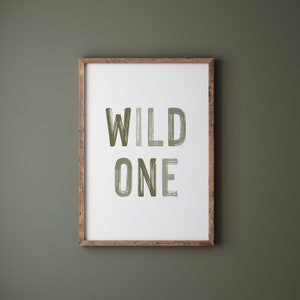 DIGITAL DOWNLOAD • Wild One Printable Quotes • Neutral Nursery Decor • Green Kids Room Wall Decor • Playroom Wall Decor Boho