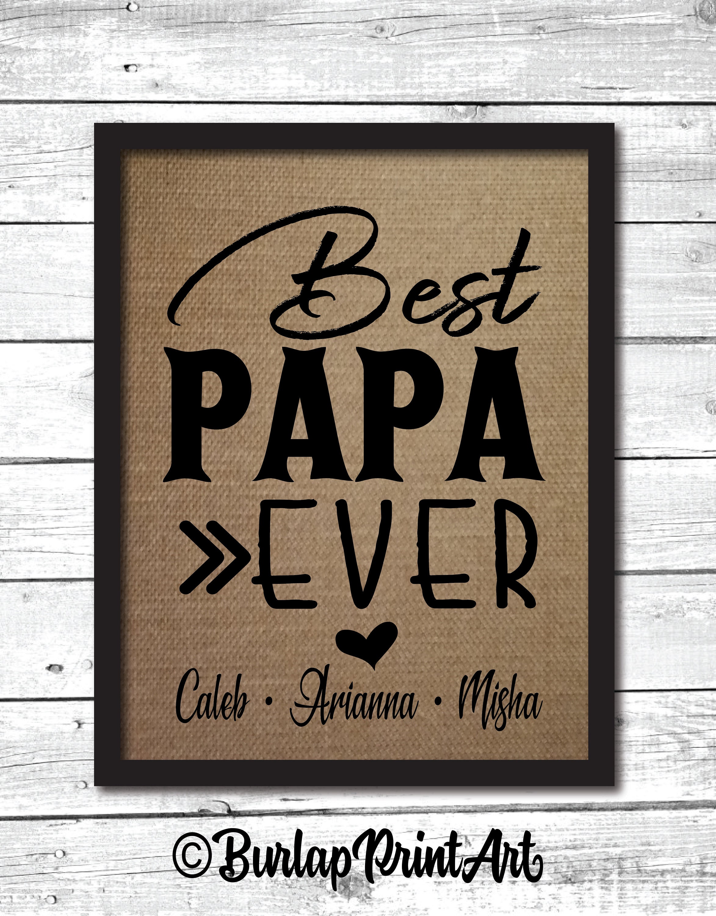 Gift for Papa Best Papa Ever Sign Burlap Papa Print Christmas Etsy