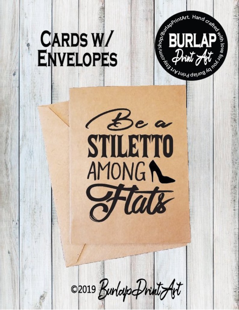 Be A Stiletto Among Flats funny blank card kraft brown cards greeting card humorous pack of cards custom blank card CI1